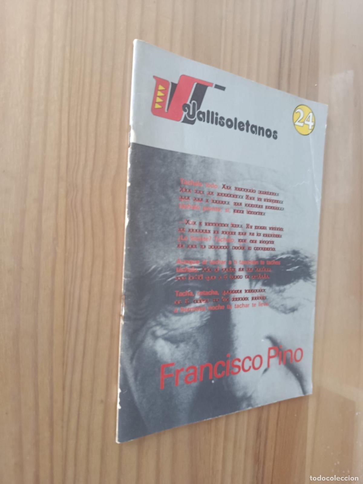 Libri di seconda mano: VALLISOLETANOS. FRANCISCO PINO (DEDICADO Y FIRMADO POR ANTONIO PIEDRA) - ANTONIO PIEDRA