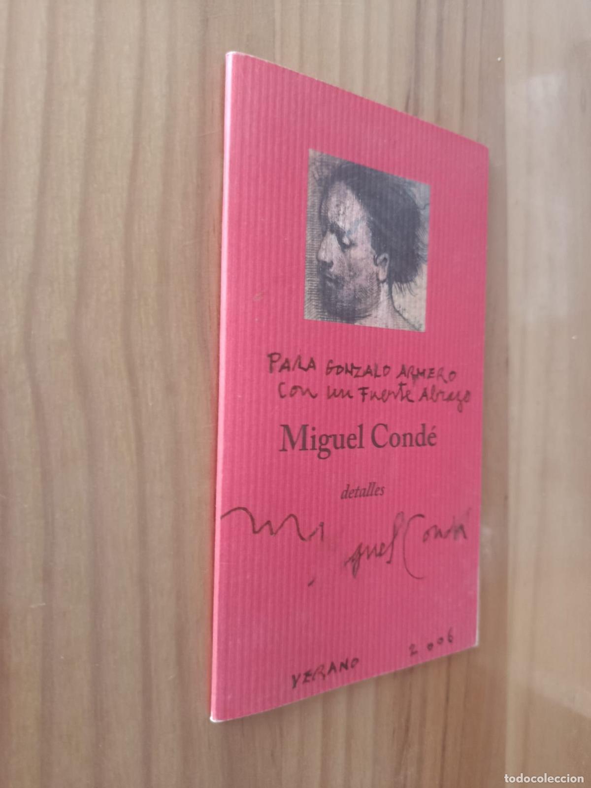 Libri di seconda mano: DETALLES, CAT&Aacute;LGO (DEDICADO Y FIRMADO POR MIGUEL COND&Eacute;) - MIGUEL COND&Eacute;