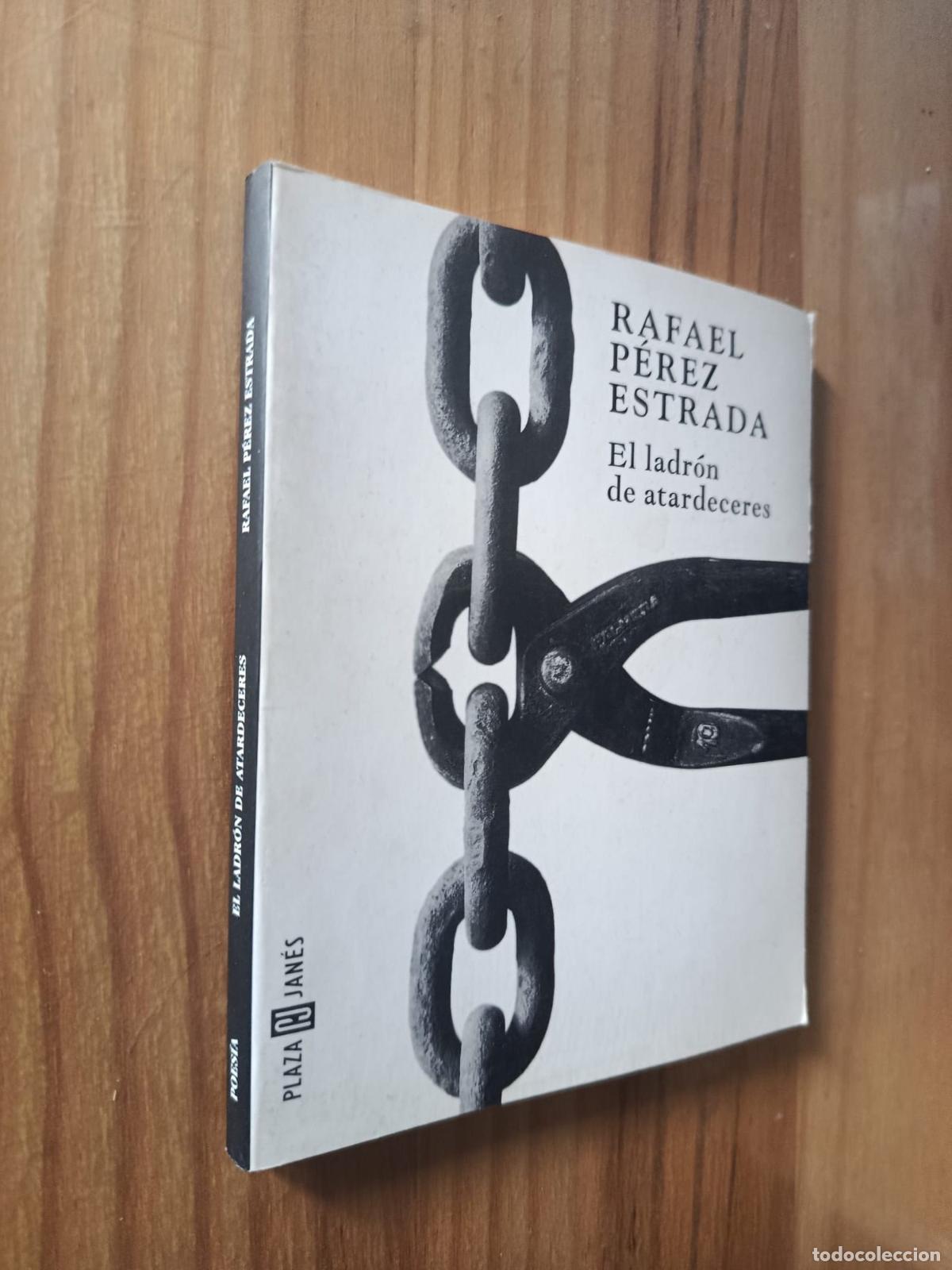 Libros: EL LADRON DE ATARDECERES - Rafael P&eacute;rez Estrada - Foto 1