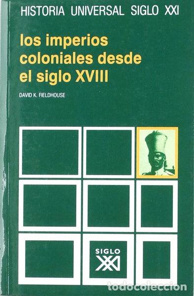 books: Los imperios coloniales desde el siglo XVIII- 9788432304958