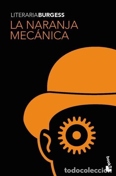 Libros: La naranja mec&aacute;nica- 9788445077238