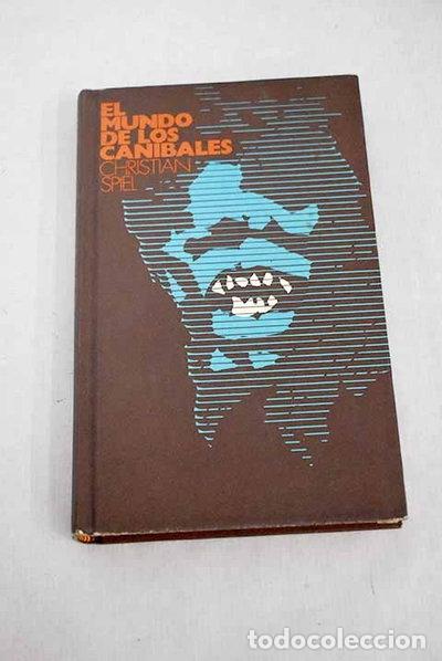B&uuml;cher: El mundo de los can&iacute;bales- 9788422606499