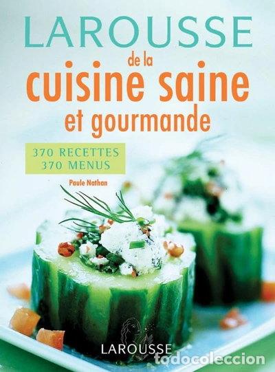 Livros em segunda m&atilde;o: Larousse de la cuisine saine et gourmande- 9782702889152