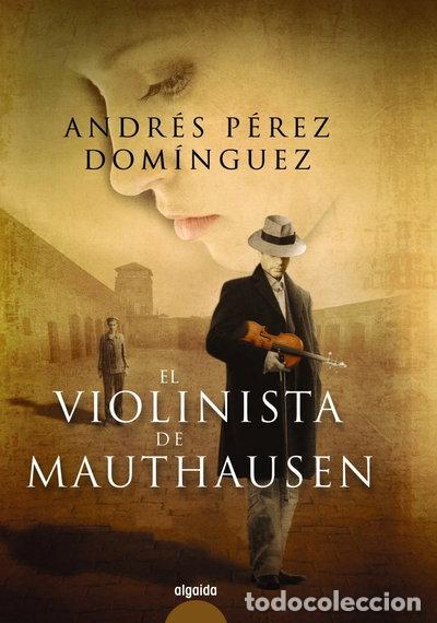 Libros: El violinista de Mauthasen- 9788498779073
