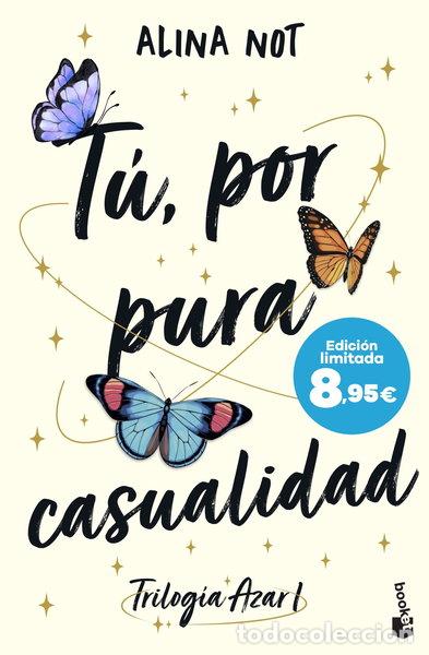 Libros: T&uacute;, por pura casualidad- 9788408304449
