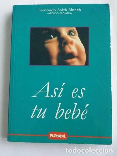 Libros: As&iacute; es tu beb&eacute;- 9788460490388