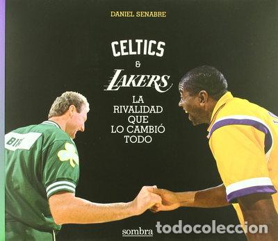 Libros: Celtics Vs Lakers: La rivalidad que lo cambia todo- 9788493735449