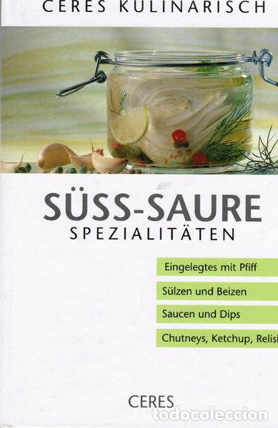 Libros: S&uuml;ss-saure Spezialit&auml;ten- 9783767004658