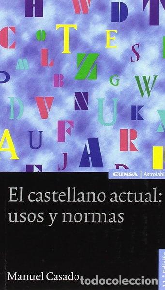 B&uuml;cher: El castellano actual- 9788431332082