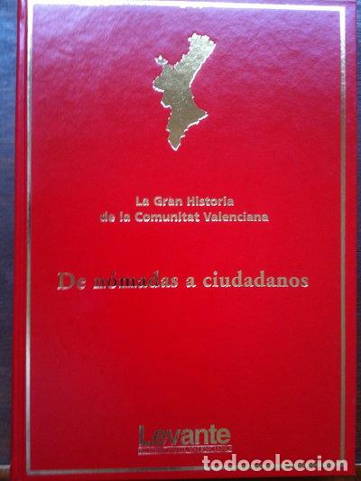 B&uuml;cher: La Gran Historia de la Comunitat Valenciana, de N&oacute;madas a Ciudadanos- 9788487502897