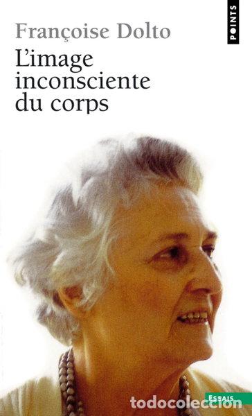 Libros: L'image inconsciente du corps- 9782020183024