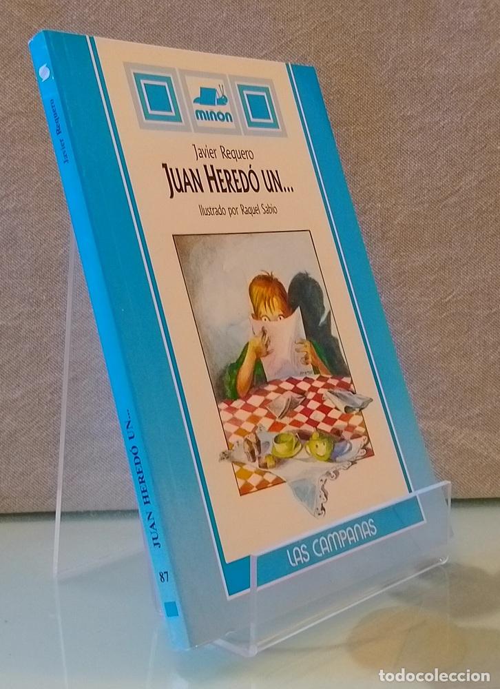 Libros: Juan hered&oacute; un... - Javier Requero