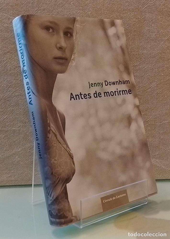 Libros: Antes de morirme - Jenny Downham