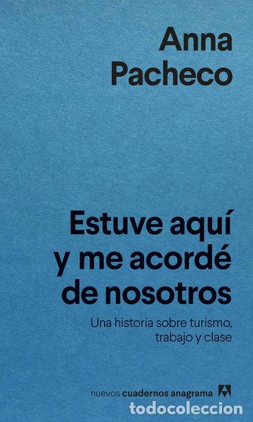Libros: Estuve aqu&iacute; y me acord&eacute; de nosotros- 9788433922304