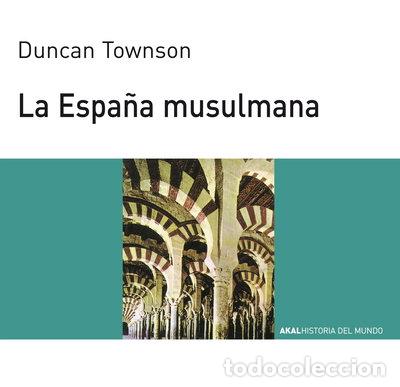 Libros: La Espa&ntilde;a musulmana- 9788476005460