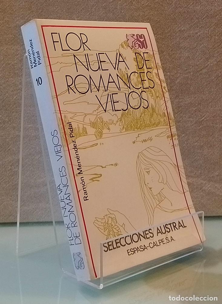 B&uuml;cher: Flor nueva de romances viejos - Ram&oacute;n Men&eacute;ndez Pidal (ed)