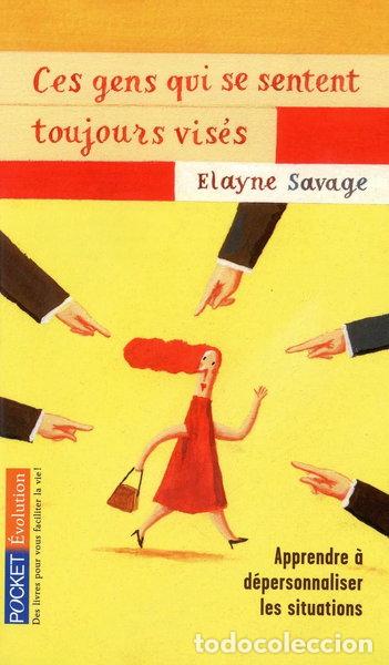 books: Ces gens qui se sentent toujours vis&eacute;s- 9782266195478