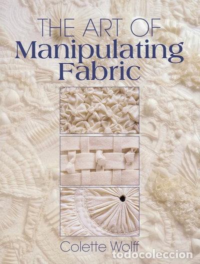 Libros: The Art of Manipulating Fabric- 9780801984969