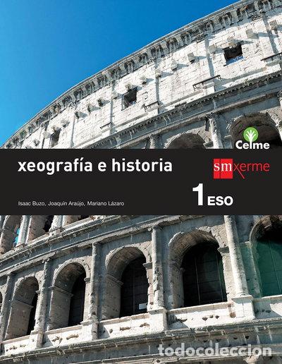 Libros: Xeograf&iacute;a e Historia. 1 ESO. Celme- 9788498545203