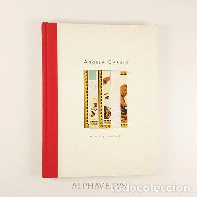 books: &Aacute;ngela Garc&iacute;a. Punto y seguido- 9788493328245