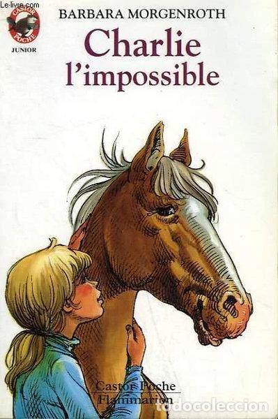 Libros: Charlie l'impossible- 9782081617452