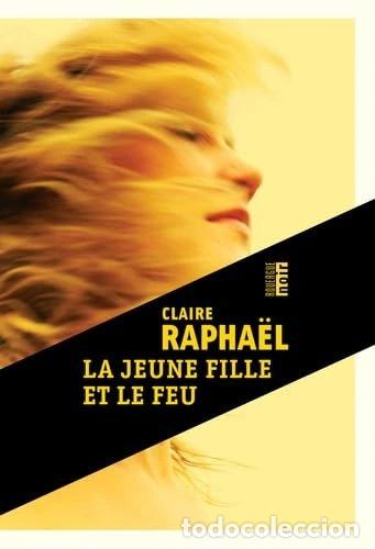 Libros: La jeune fille et le feu- 9782812625466