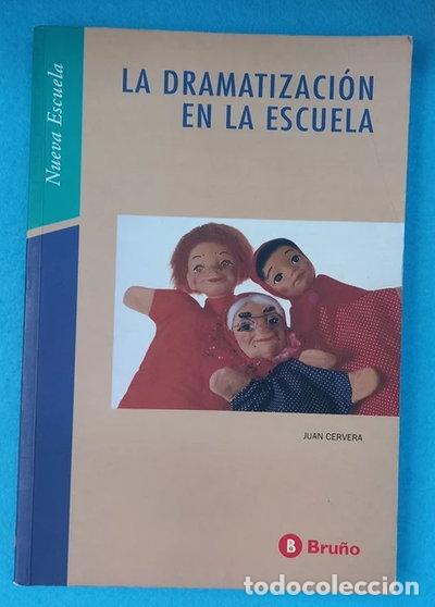 Libros: La dramatizaci&oacute;n en la escuela- 9788421629239 - Foto 1