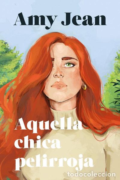 Libros: Aquella chica pelirroja- 9788417421410