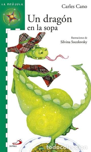Libros: Un drag&oacute;n en la sopa- 9788428534024