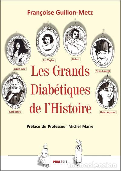 Libros: Les Grands Diab&eacute;tiques de l'Histoire- 9782367410036