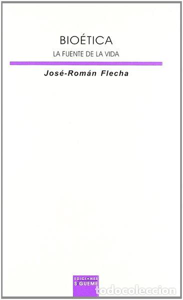 Livres: Bio&eacute;tica. La fuente de la vida- 9788430115495