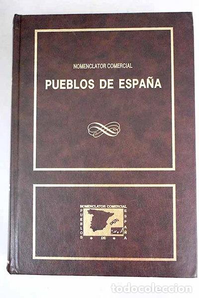 Libros: Nomenclator Comercial Pueblos de Espa&ntilde;a- 9788460425700