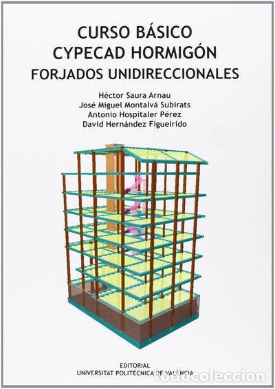 Libros: Curso b&aacute;sico Cypecad hormig&oacute;n. Forjados unidireccionales- 9788483637555