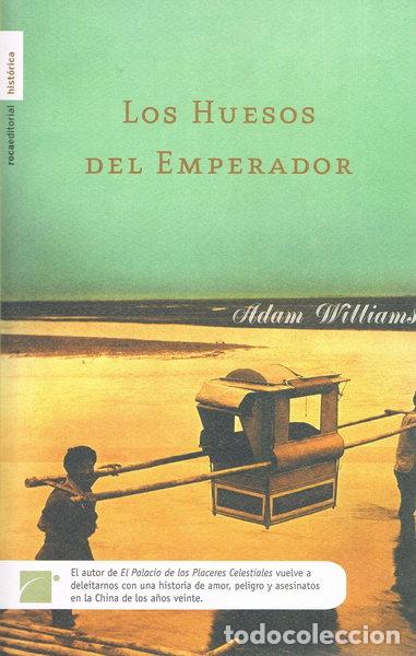 Libros: Los huesos del emperador- 9788496544383