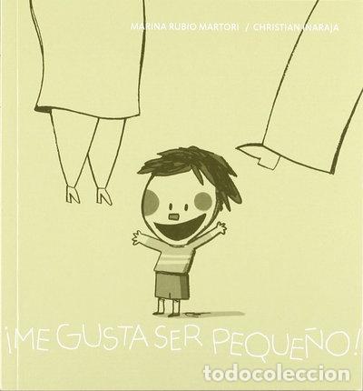 Libros: &iexcl;Me gusta ser peque&ntilde;o!- 9788424642471