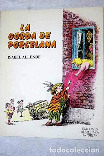 Libros: La gorda de porcelana- 9788420437217