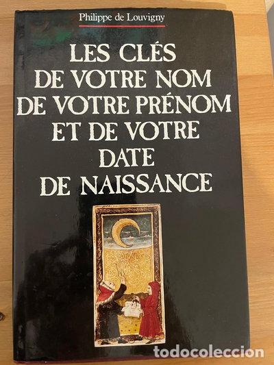 Libros: Les cl&eacute;s de votre nom, de votre pr&eacute;nom et de votre date de naissance- 9782286048549