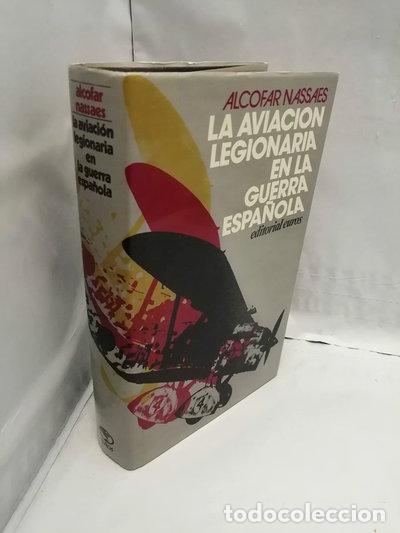 Libros: La aviaci&oacute;n legionaria en la guerra espa&ntilde;ola- 9788473640268
