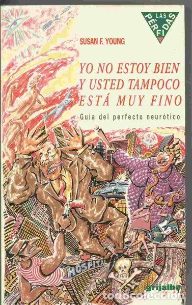 Libri di seconda mano: Yo no estoy bien y usted tampoco est&aacute; muy fino- 9788425324857