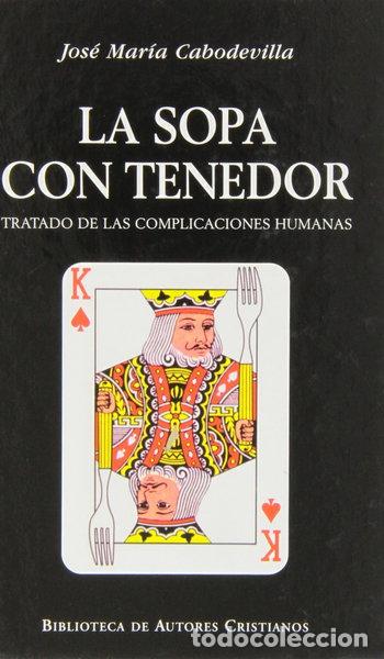 Libros: La sopa con tenedor- 9788479145743