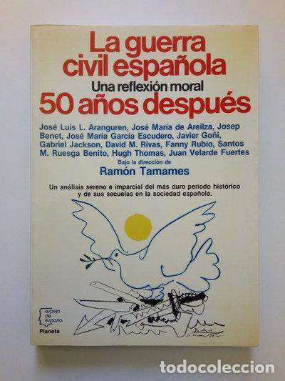 Livres: La Guerra Civil Espa&ntilde;ola: Una Reflexi&oacute;n Moral 50 A&ntilde;os Despu&eacute;s- 9788432058493