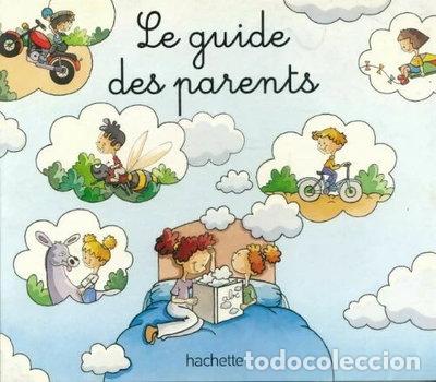 Livres: Le Guide des Parents - Mes premiers pas vers la lecture- 9782846341608