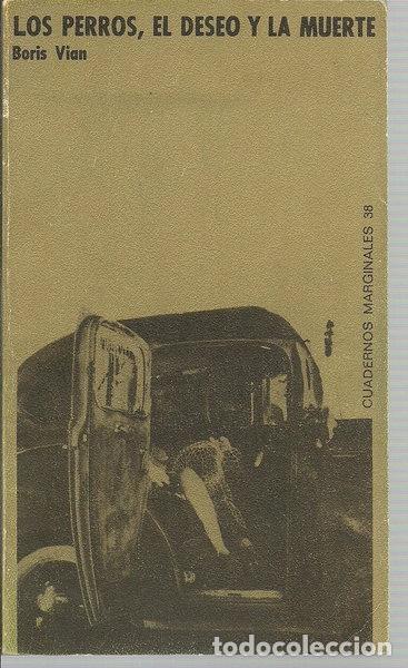 Livres: Los perros, el deseo y la muerte- 9788472230385