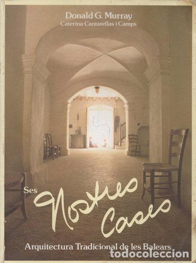 Libros: Nuestras Casas Arquitectura Tradicional de Les Balears- 9788450532463