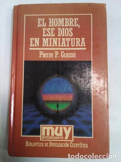 books: El hombre, ese dios en miniatura- 9788476341889