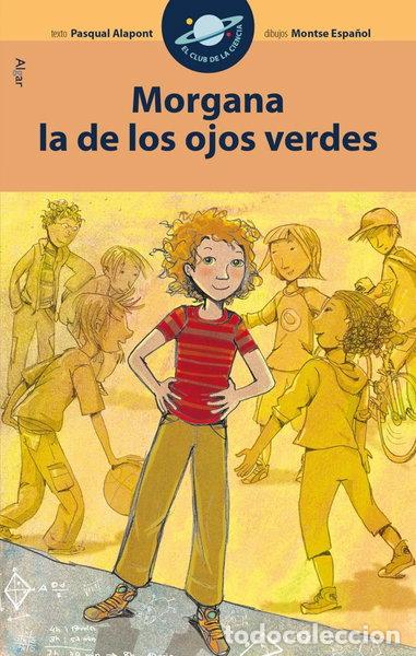 Libros: Morgana la de los ojos verdes- 9788498453003