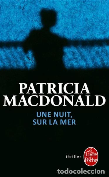 Livres: Une nuit, sur la mer- 9782253167167