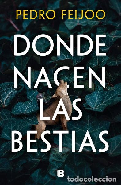 Livres: Donde nacen las bestias- 9788466682152