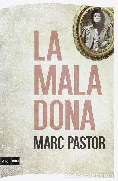 Libros: La mala dona- 9788493905545