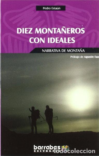 Libros: Diez monta&ntilde;eros con ideales- 9788495744524 - Foto 1